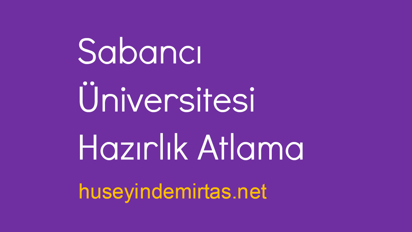 Sabancı Üniversitesi Hazırlık Atlama
